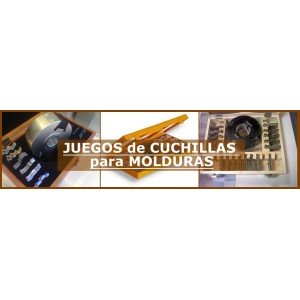 Juegos CUCHILLAS para MOLDURAS