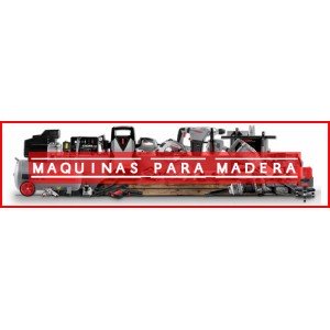 MAQUINAS PARA MADERA
