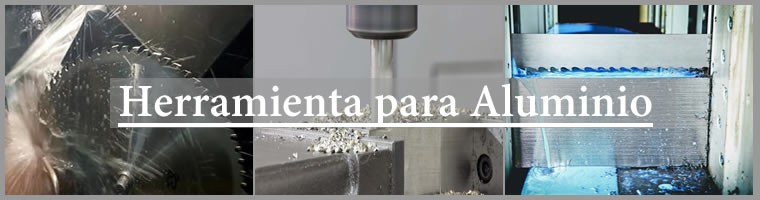 Herramienta para ALUMINIO