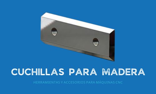 Cuchillas para madera